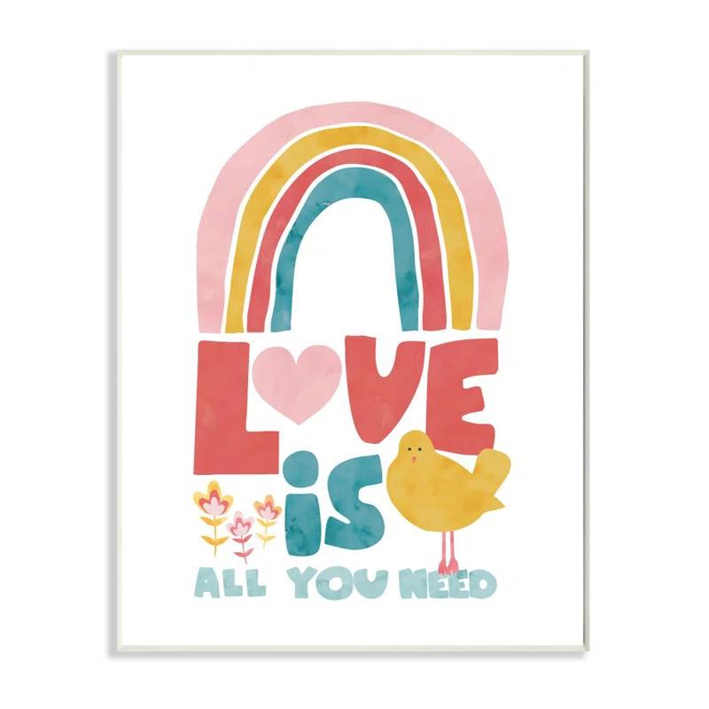 Stupell Industries " Whimsical Kid's Rainbow Love Is All You Need " by Jennifer McCully