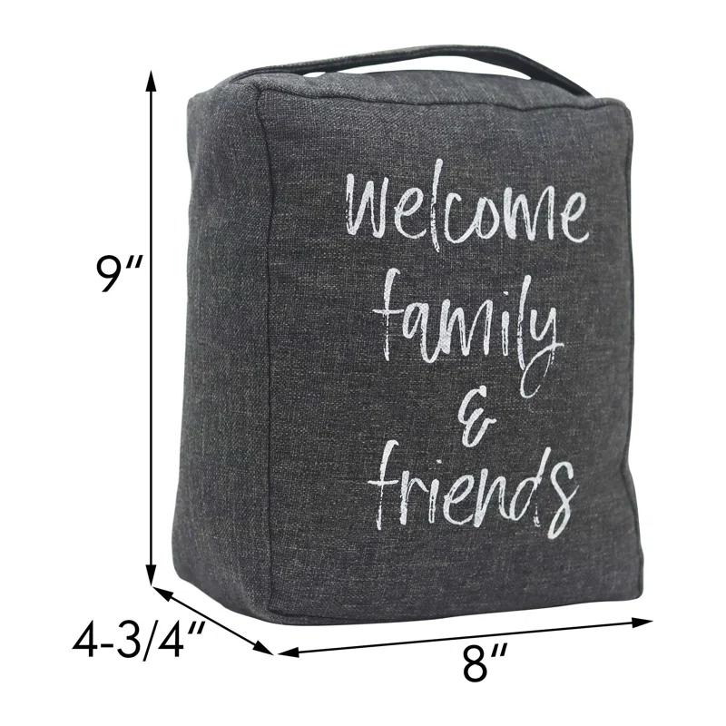 Welcome Friends & Family Fabric Weighted Floor Stop