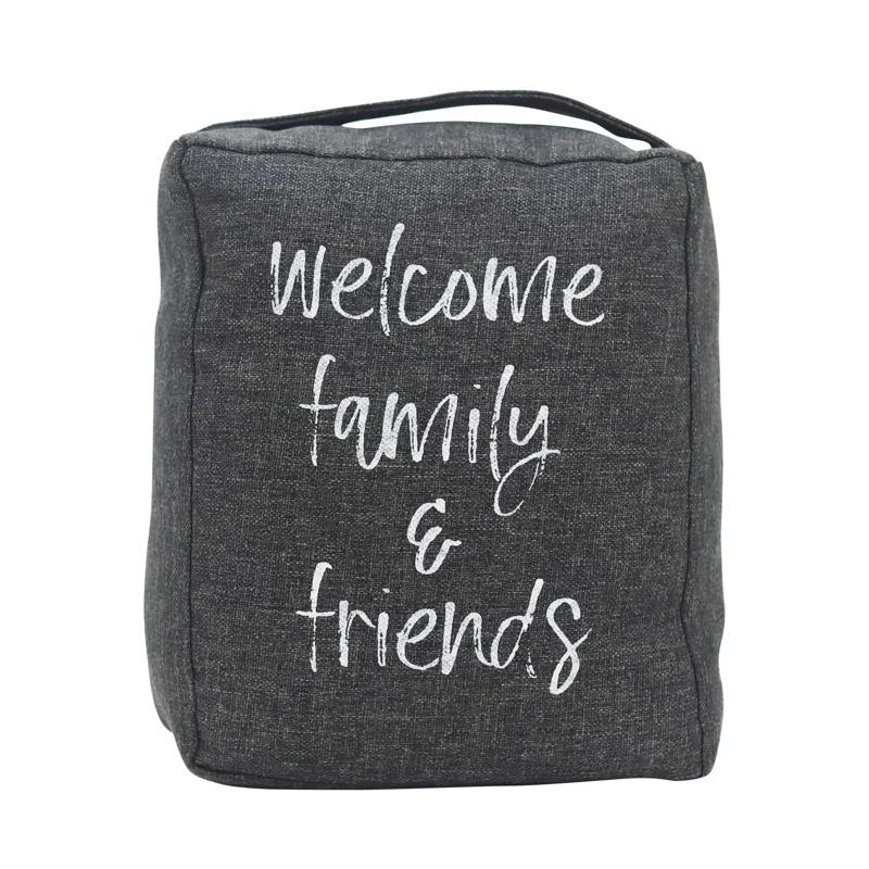 Welcome Friends & Family Fabric Weighted Floor Stop