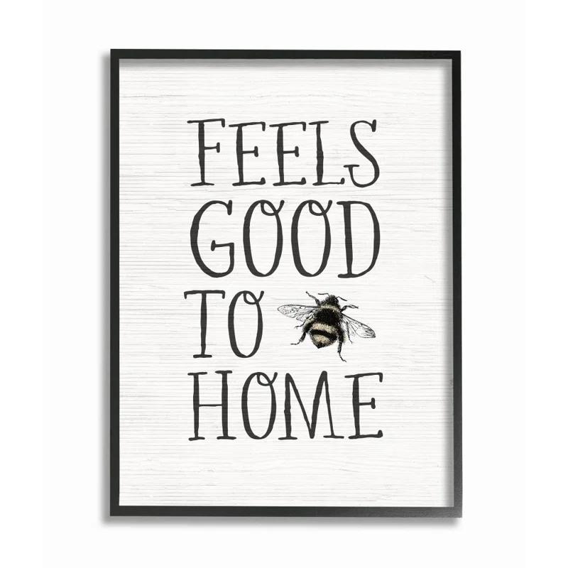 Stupell Industries " Bee Pun Feels Good To Be Home Insect Quote " by Becky Thorns