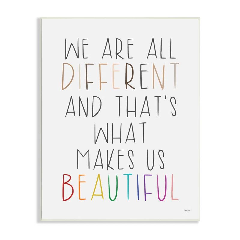 " Different Is Beautiful Inspirational Quote " by Lux + Me Designs