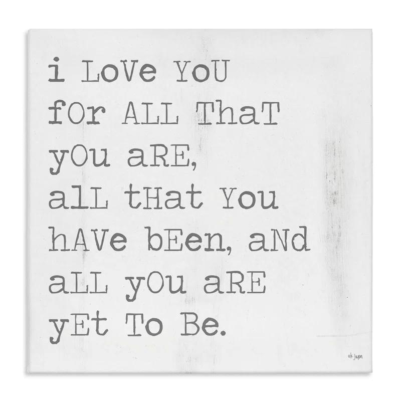 Stupell Industries I Love You for All That You Are by JAXN BLVD - Textual Art Print