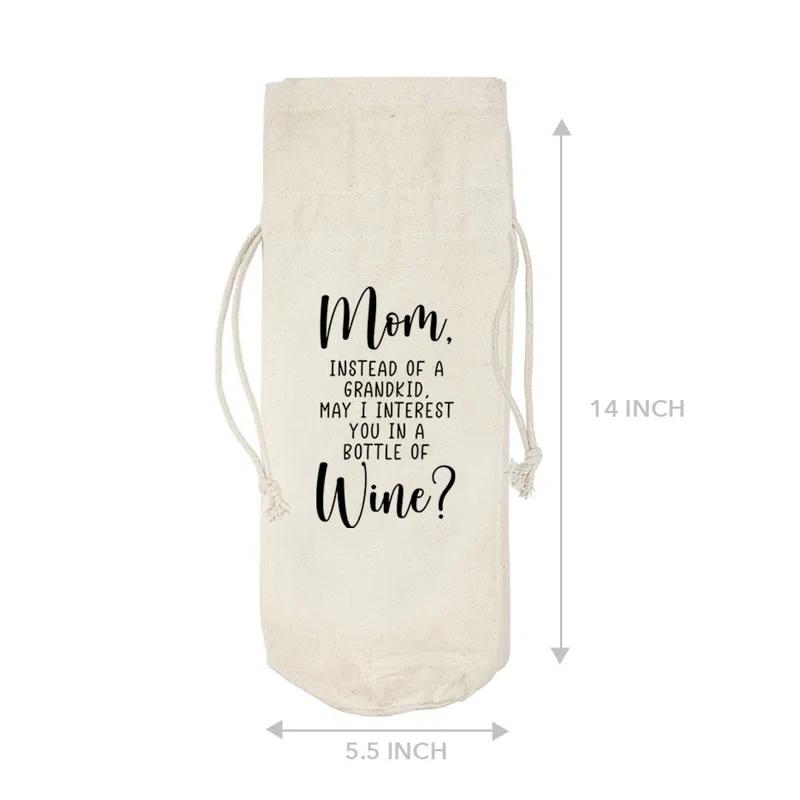 Koyal Wholesale Mother''s Day Wine Bag, Instead Of A Grandkid, May I Interest You In A Bottle Of Wine, 1-Pack