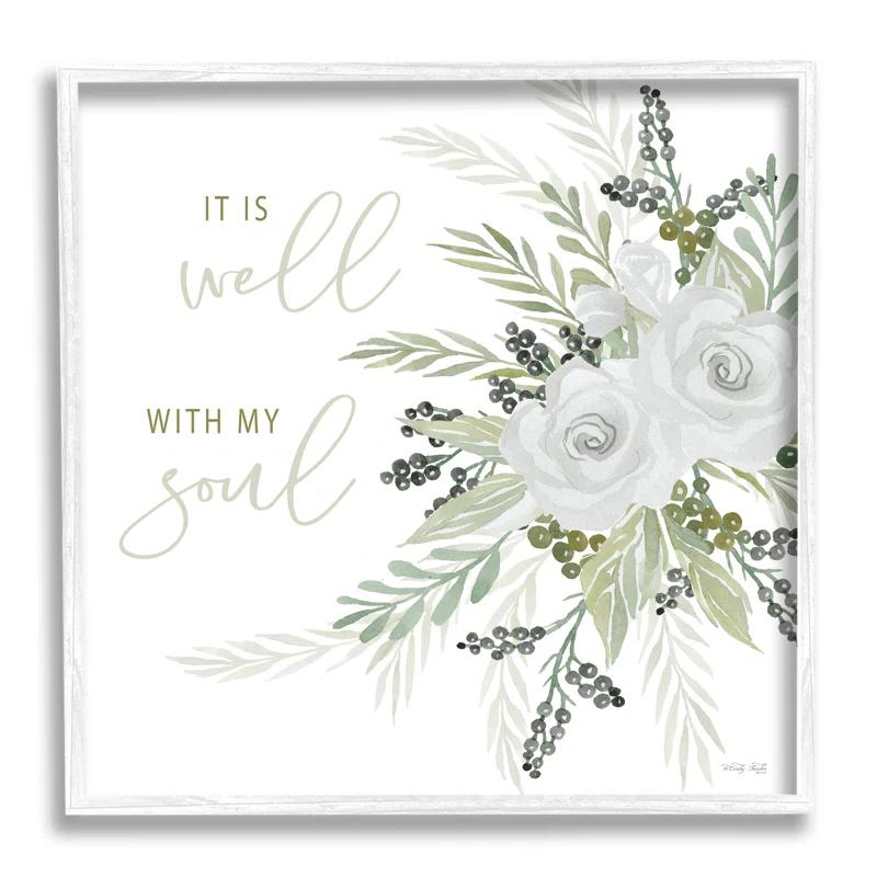 Stupell Industries " It Is Well With My Soul White Roses " by Cindy Jacobs