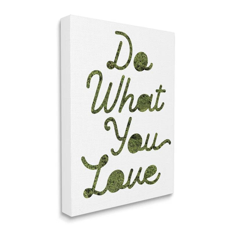 Stupell Industries " Do What You Love Phrase Grass Pattern Minimal Text " by Daphne Polselli