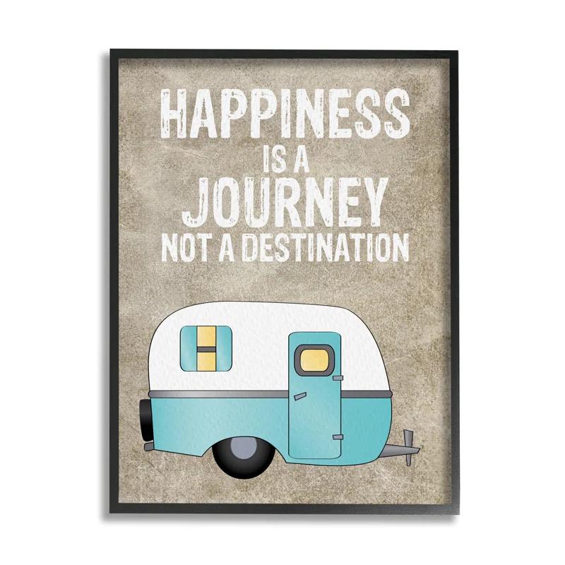 Stupell Industries " Happiness Is A Journey Inspirational Adventure Quote " by Amy Brinkman