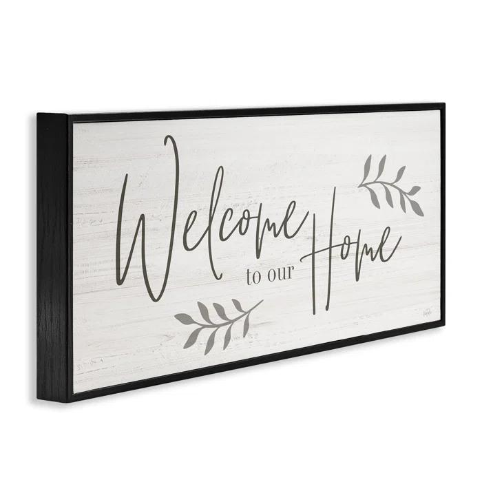 Stupell Industries " Welcome To Our Home Country Sign " by Natalie Carpentieri