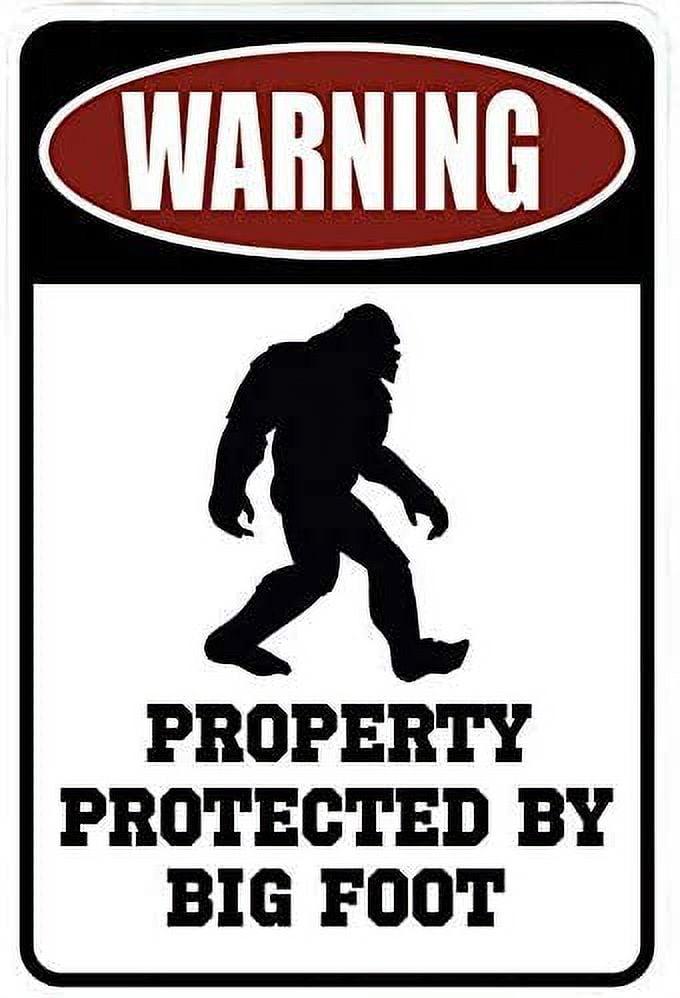 Warning Big Foot Property Protection Metal Sign