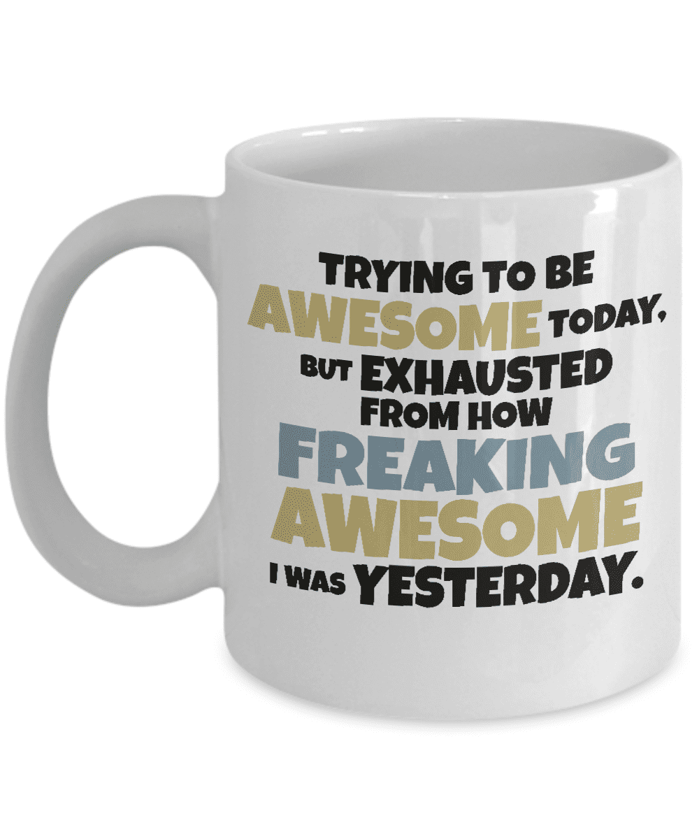 White Ceramic 11oz Funny Quote Coffee Mug