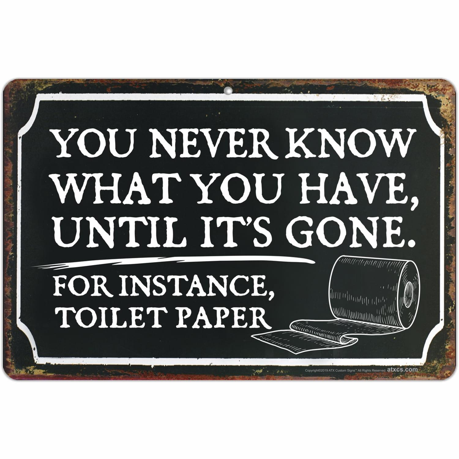 Humorous Black and White Aluminum Bathroom Sign, 8 x 12