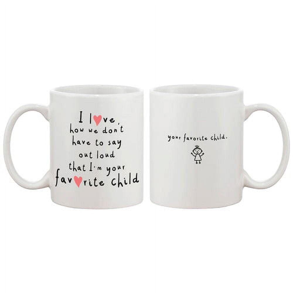 Favorite Child White Ceramic Coffee Mug