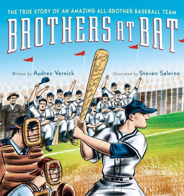 Brothers at Bat: True Story of All-Brother Baseball Team Hardcover