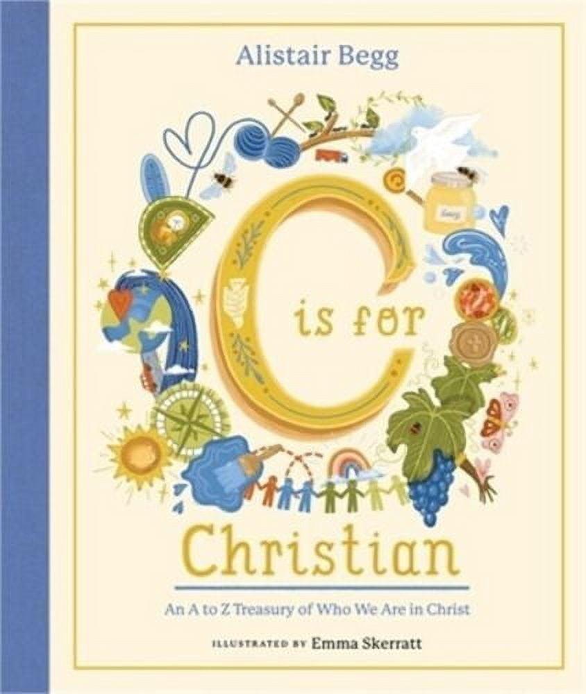 C Is for Christian: Illustrated A-Z Kids' Hardcover Book