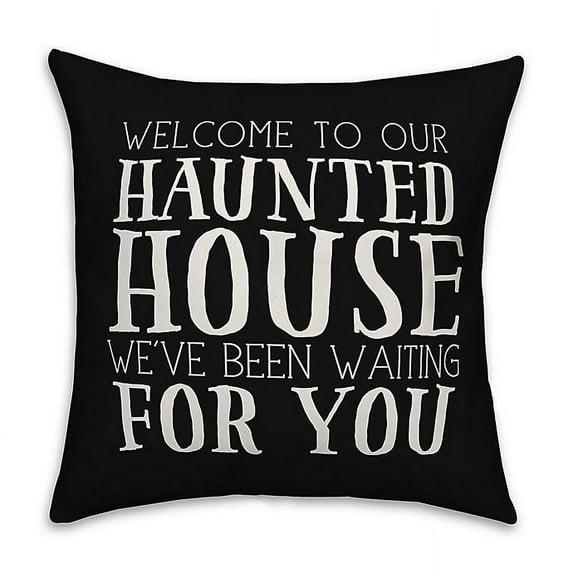 Creative Products Welcome to our Haunted House 18x18 Spun Poly Pillow