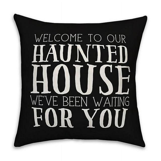 Creative Products Welcome to our Haunted House 18x18 Spun Poly Pillow