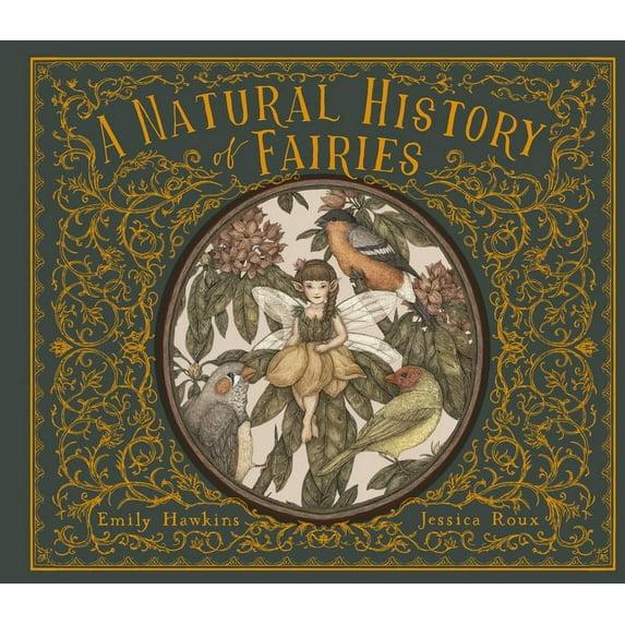 A Natural History of Fairies - (Folklore Field Guides) by  Emily Hawkins (Hardcover)