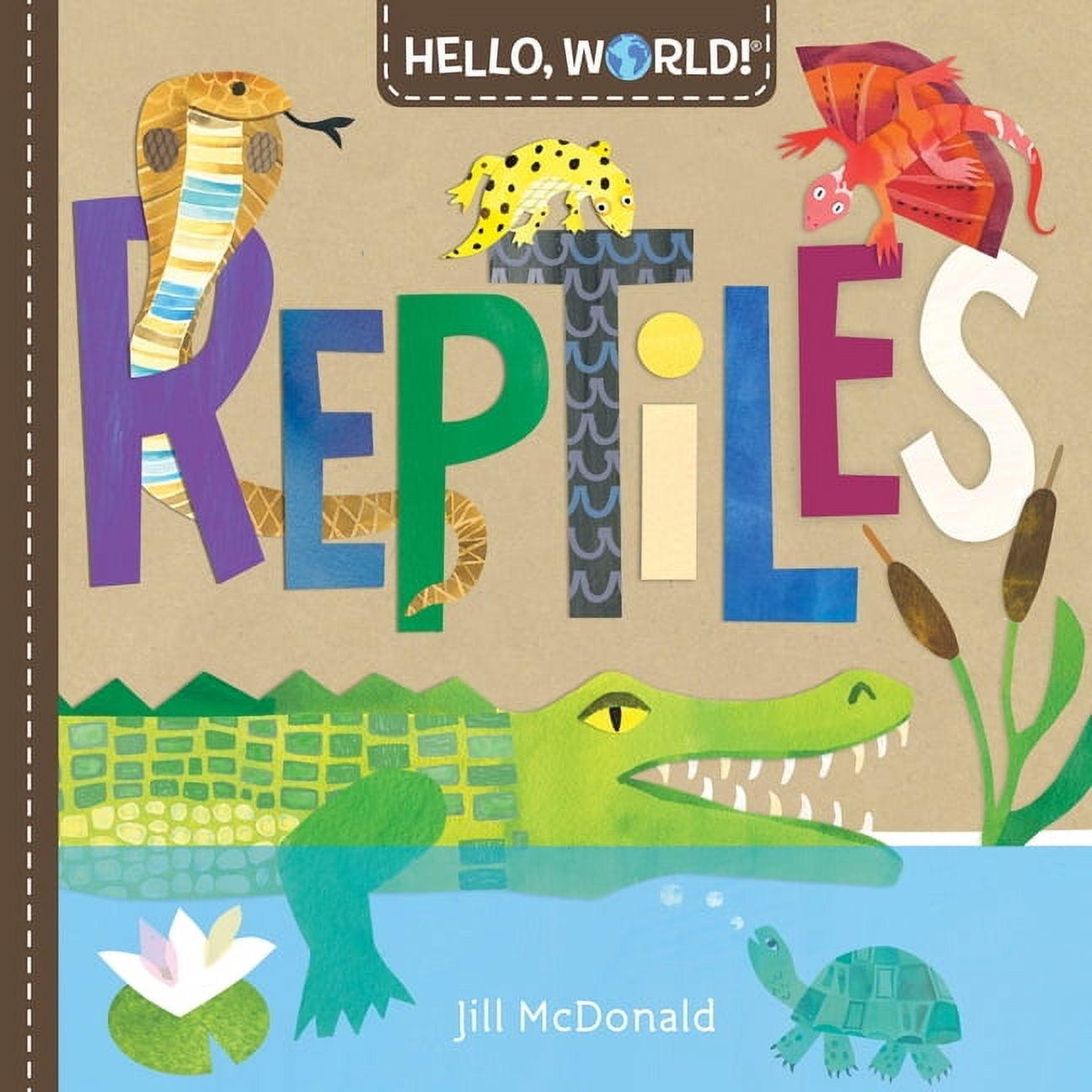 Hello, World! Reptiles Board Book for Toddlers