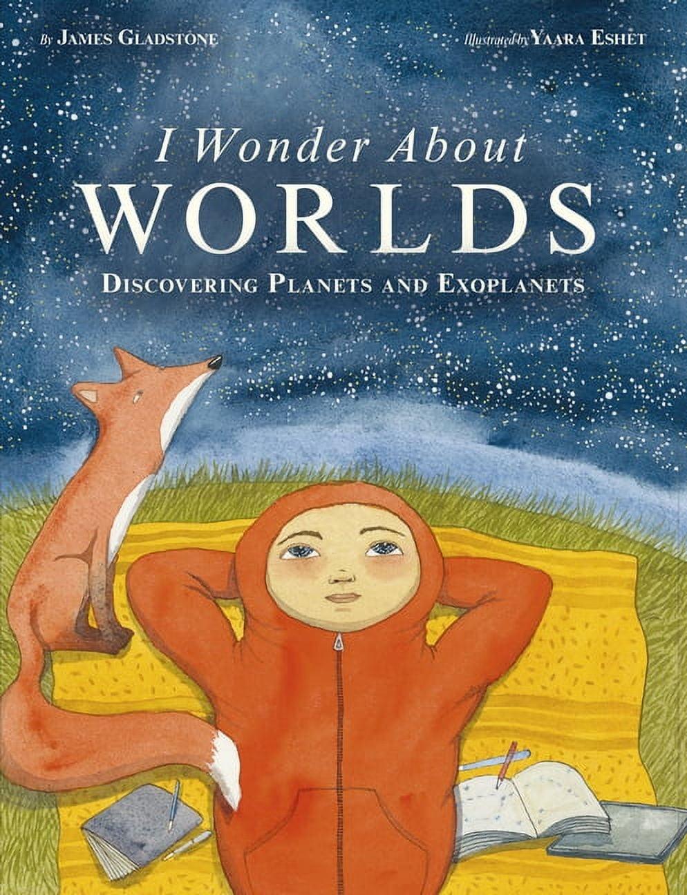 I Wonder About Worlds: Discovering Planets and Exoplanets Hardcover