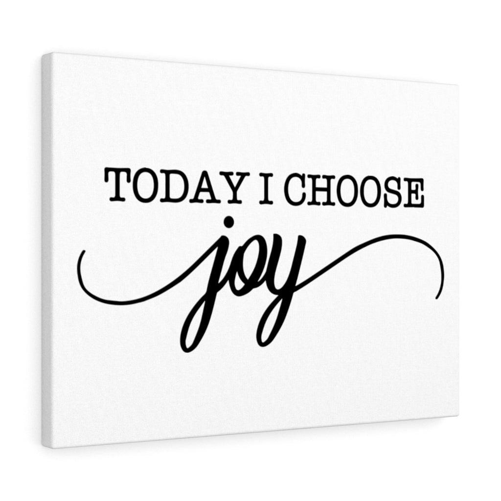 Trinx Inspirational Quote Canvas Today I Choose Joy Wall Art Motivational Motto Inspiring Prints Artwork Decor Ready To Hang