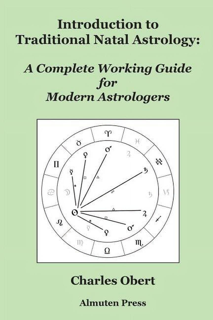 Introduction to Traditional Natal Astrology Paperback Guide