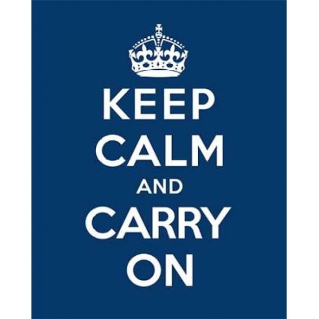Keep Calm & Carry On - Blue Poster Print by The British Ministry of Information - 8 x 10 - Small