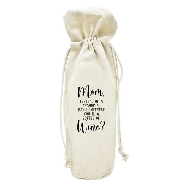 Koyal Wholesale Mother''s Day Wine Bag, Instead Of A Grandkid, May I Interest You In A Bottle Of Wine, 1-Pack
