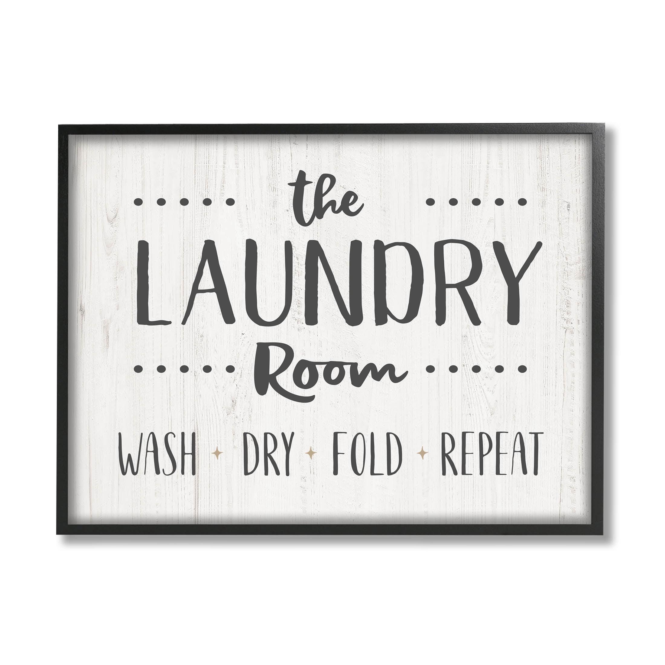 Stupell Industries " Laundry Room Wash Dry Fold Repeat " by CAD