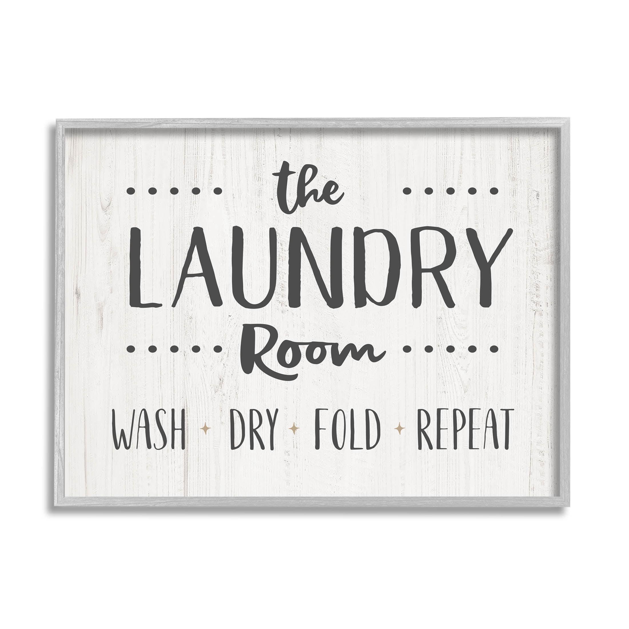 Stupell Industries " Laundry Room Wash Dry Fold Repeat " by CAD
