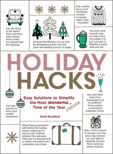 Holiday Hacks - by Keith Bradford (Paperback)