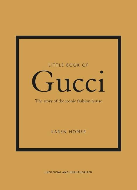 Little Book of Gucci - (Little Books of Fashion) 7th Edition by  Karen Homer (Hardcover)