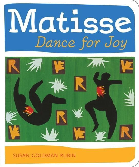 Matisse Dance for Joy Hardcover Non-fiction Kids' Book