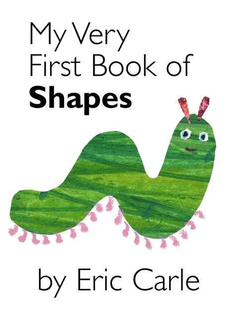 My Very First Shapes Board Book by Eric Carle