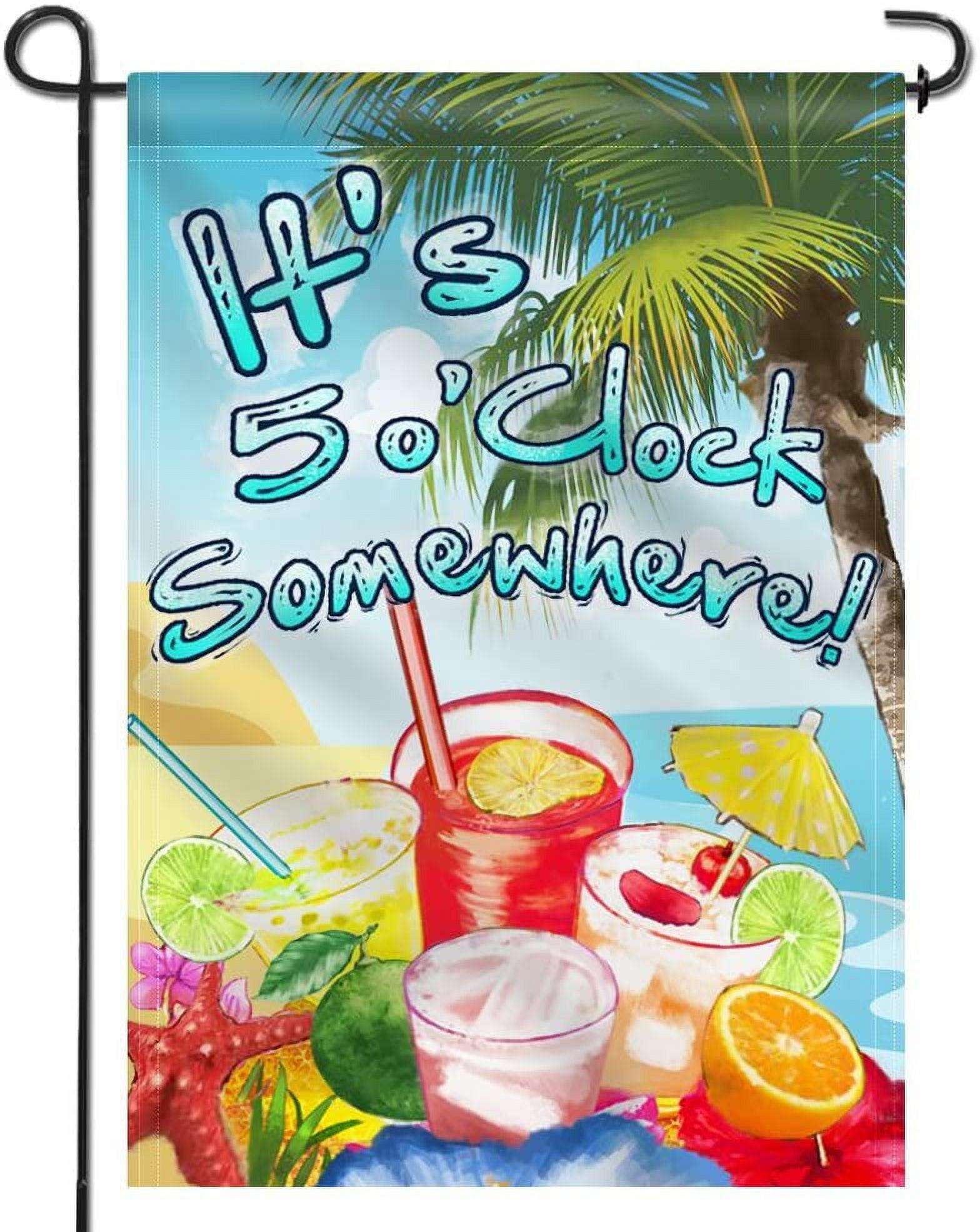 Dovecove It's 5 o'Clock Somewhere Summer Decorative Garden Flags 18 x 12.5 Inch