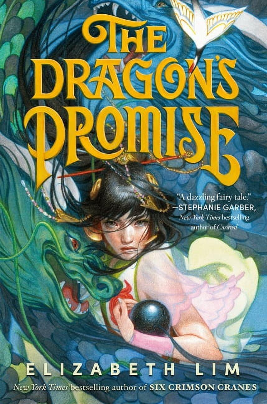 The Dragon's Promise (Six Crimson Cranes) - by Elizabeth Lim (Hardcover)