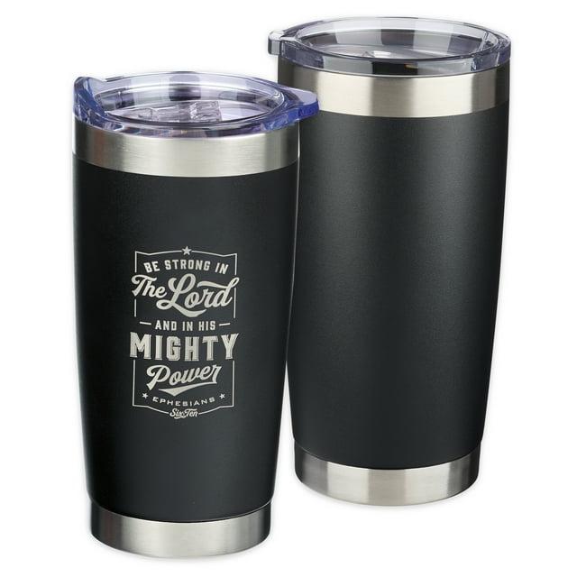 Strong In The Lord Ephesians 6:10 Matte Black Christian Travel Mug for Women or Men (18oz Stainless Steel Double-Wall Vacuum Insulated Tumbler with Lid)