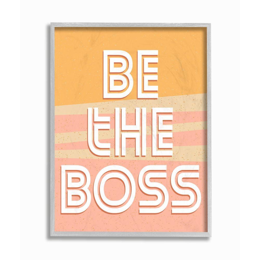 " Be The Boss Inspirational Positive Leadership " by Kim Allen