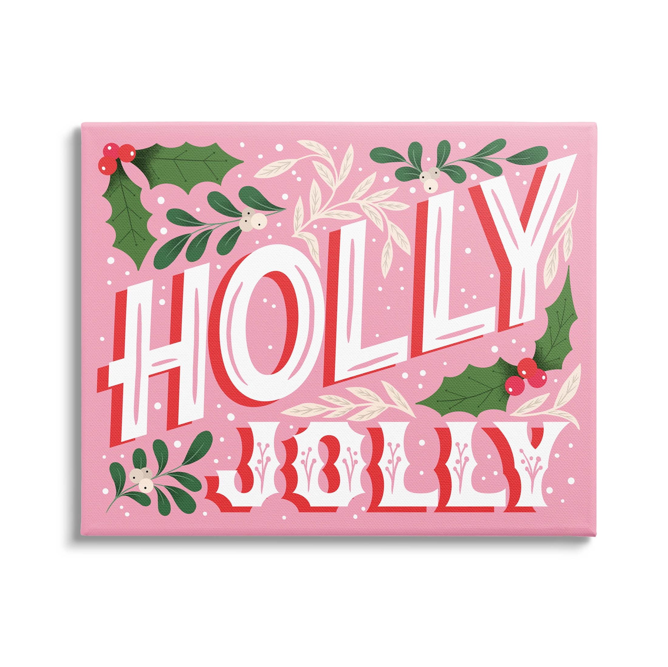 Stupell Industries " Bold Pink Holly Jolly Phrase " by The Saturday Evening Post