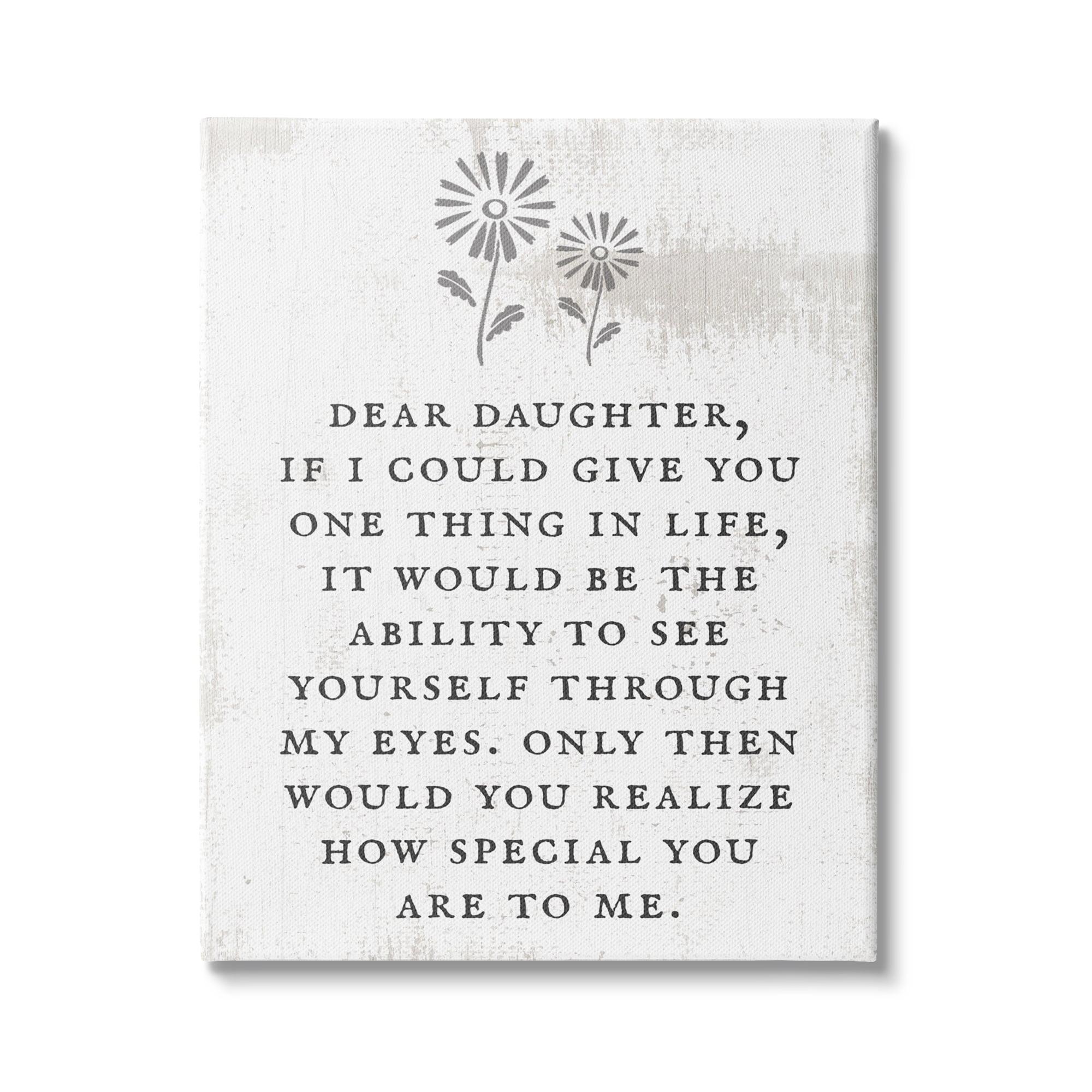 Stupell Industries Dear Daughter How Special You Are Phrase Rustic Flower, 36 x 48, Design by Daphne Polselli