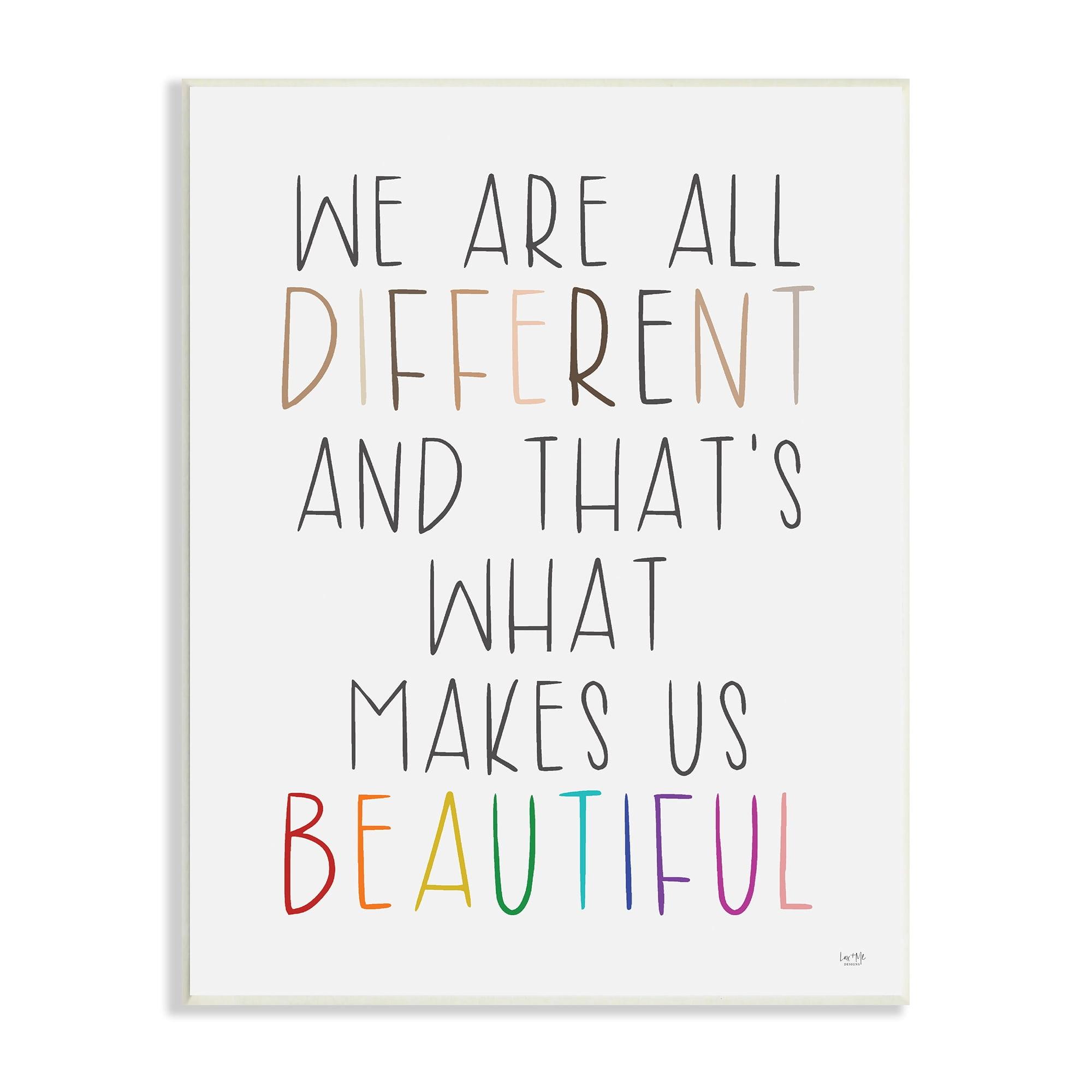 " Different Is Beautiful Inspirational Quote " by Lux + Me Designs