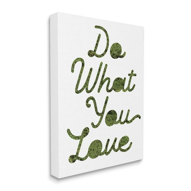 Stupell Industries " Do What You Love Phrase Grass Pattern Minimal Text " by Daphne Polselli