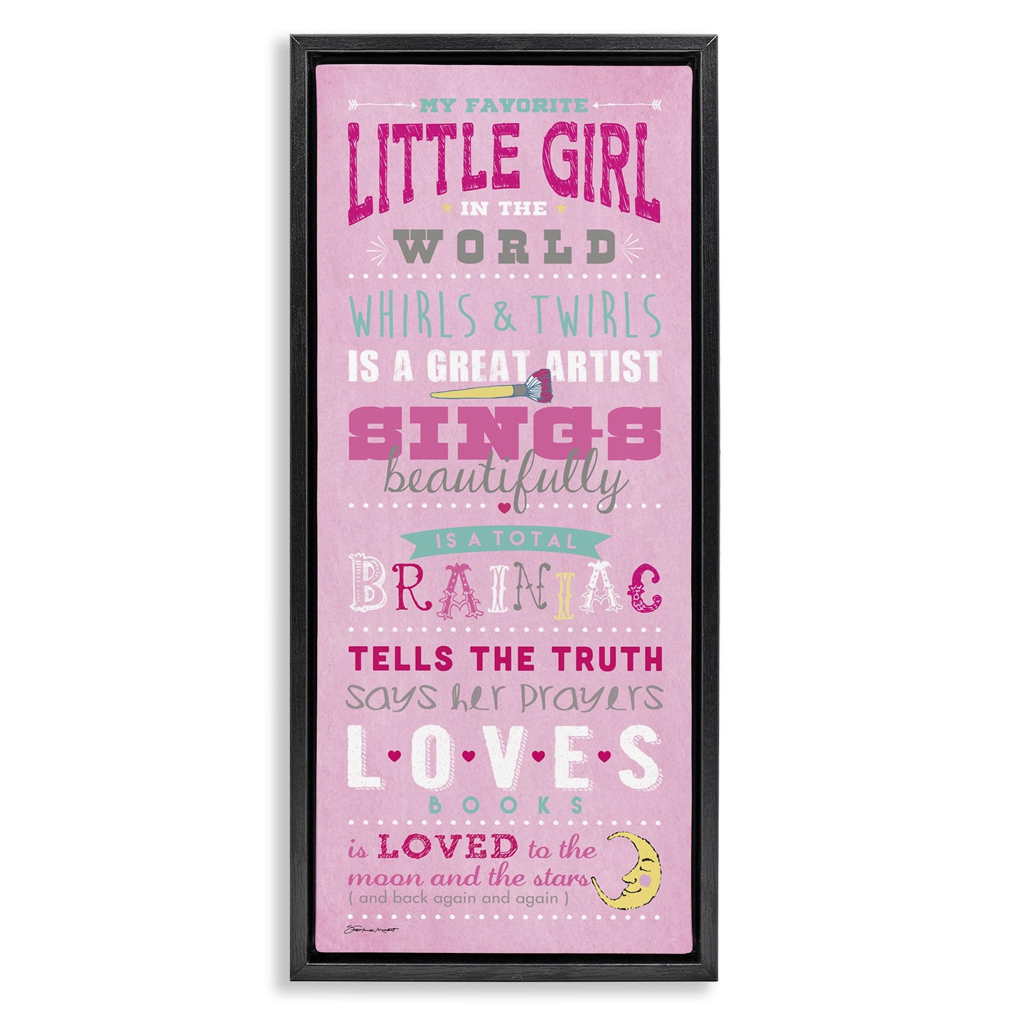 Stupell Industries Favorite Little Girl In The World Art for Kids Painting Black Floater Framed Canvas Art Print Wall Art, 15 x 31