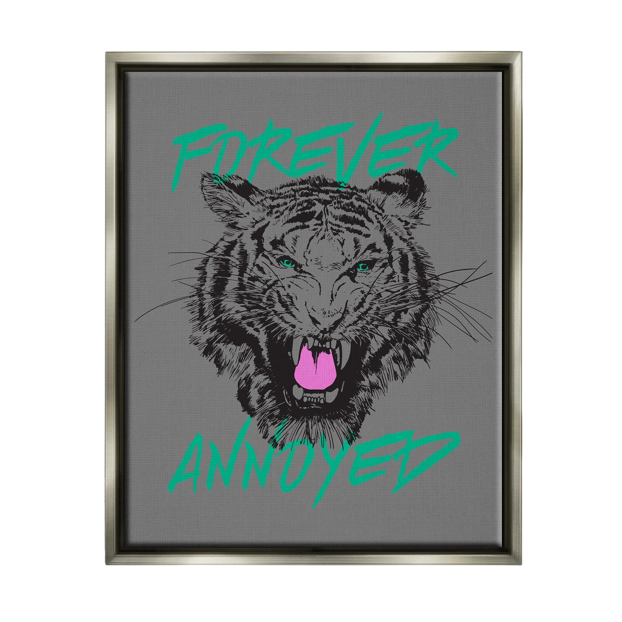 Stupell Industries Forever Annoyed Tiger Floater Frame by House of Lulu