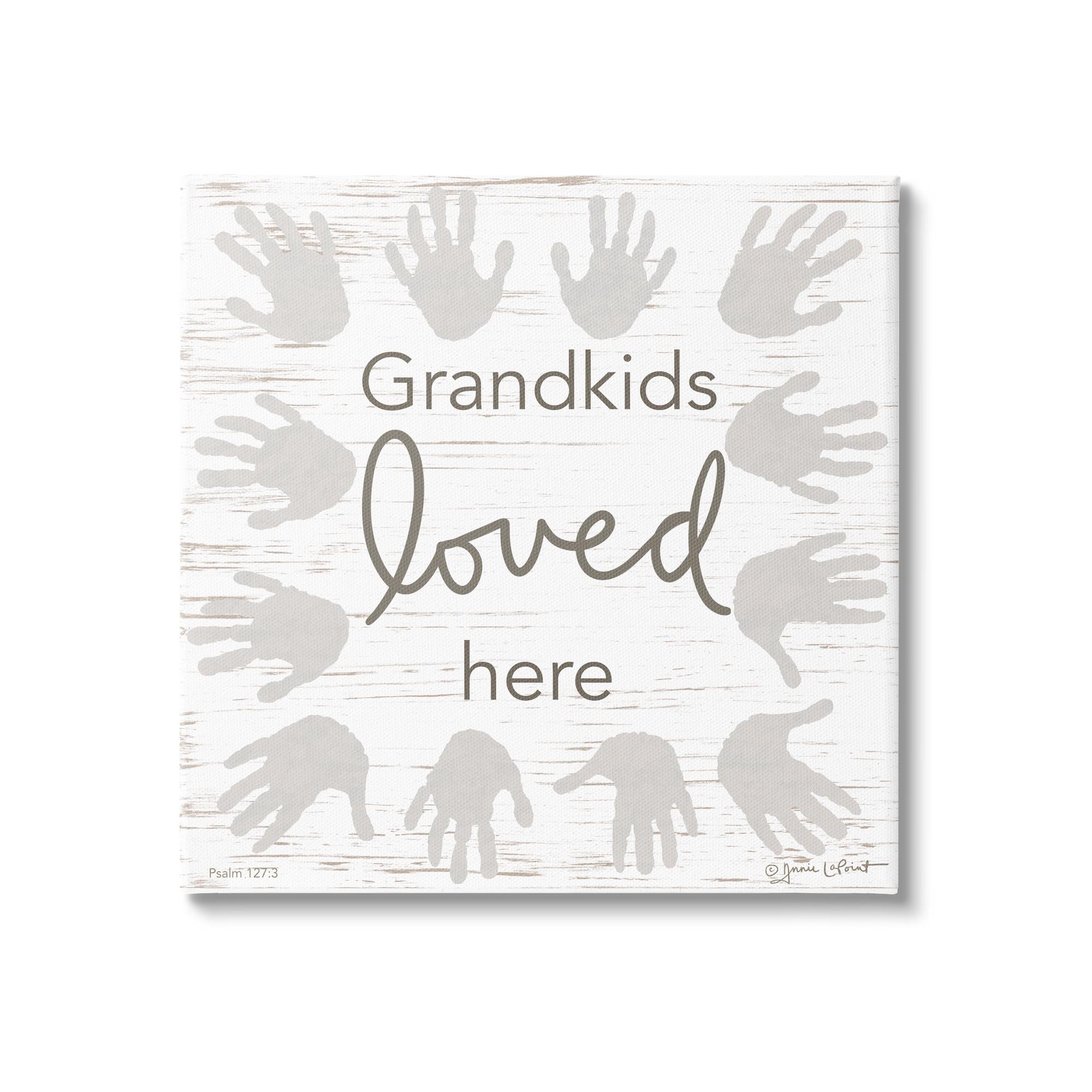Stupell Industries " Grandkids Loved Here Fun Family Grandparents Handprints " by Annie LaPoint