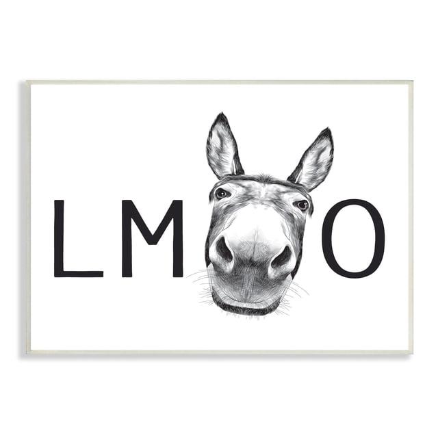 Stupell Industries " LMAO Donkey Amusing Monochrome Casual Animal Humor "