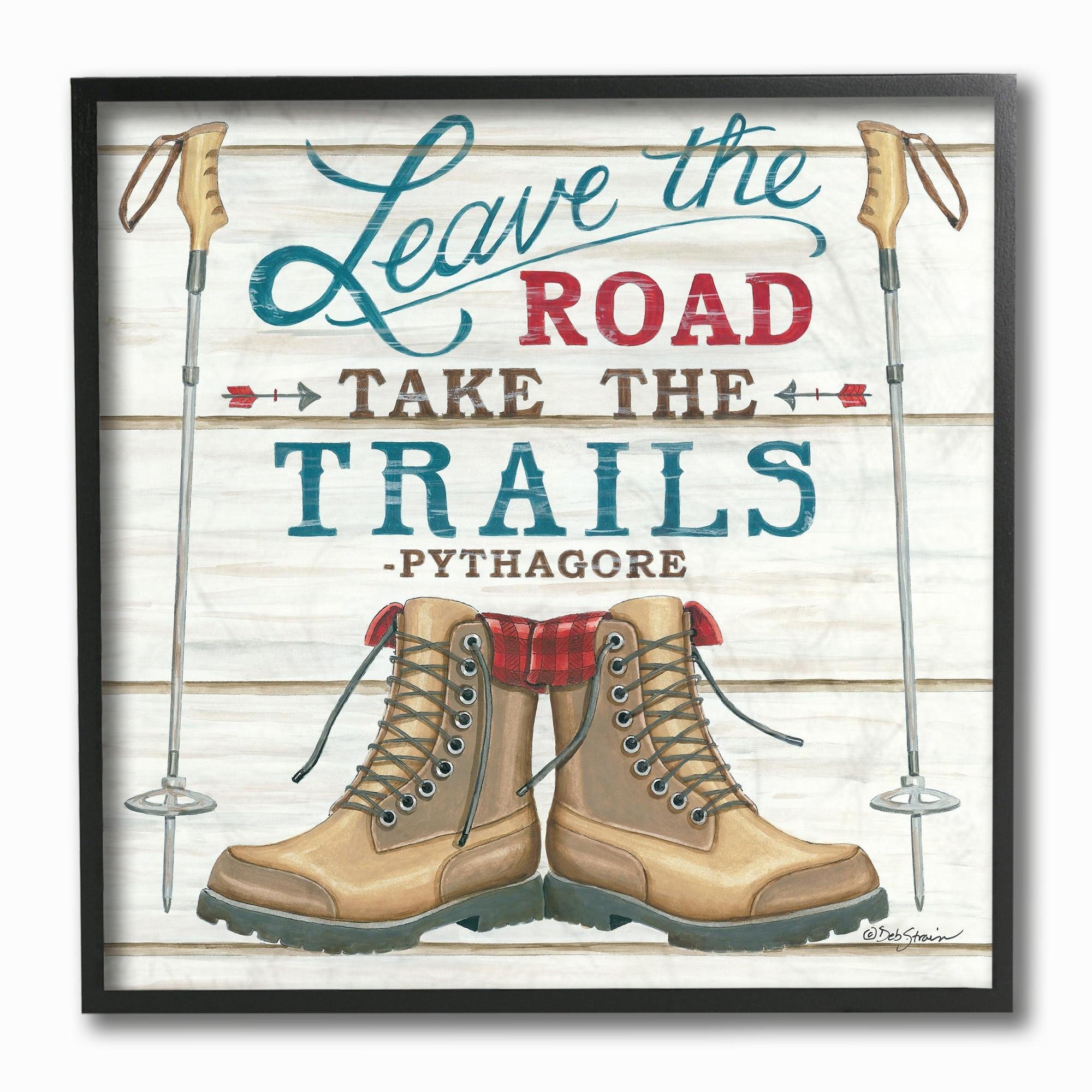 Stupell Industries Leave the Road Adventure Quote with Hiking Boots Designed by Deb Strain