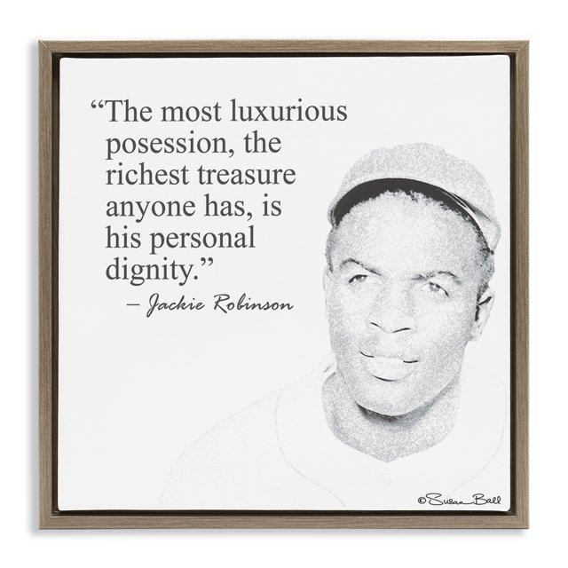 Stupell Industries Personal Dignity Jackie Robinson Quote Black and White Inspirational Painting Brown Floater Framed Canvas Art Print Wall Art, 25 x 25