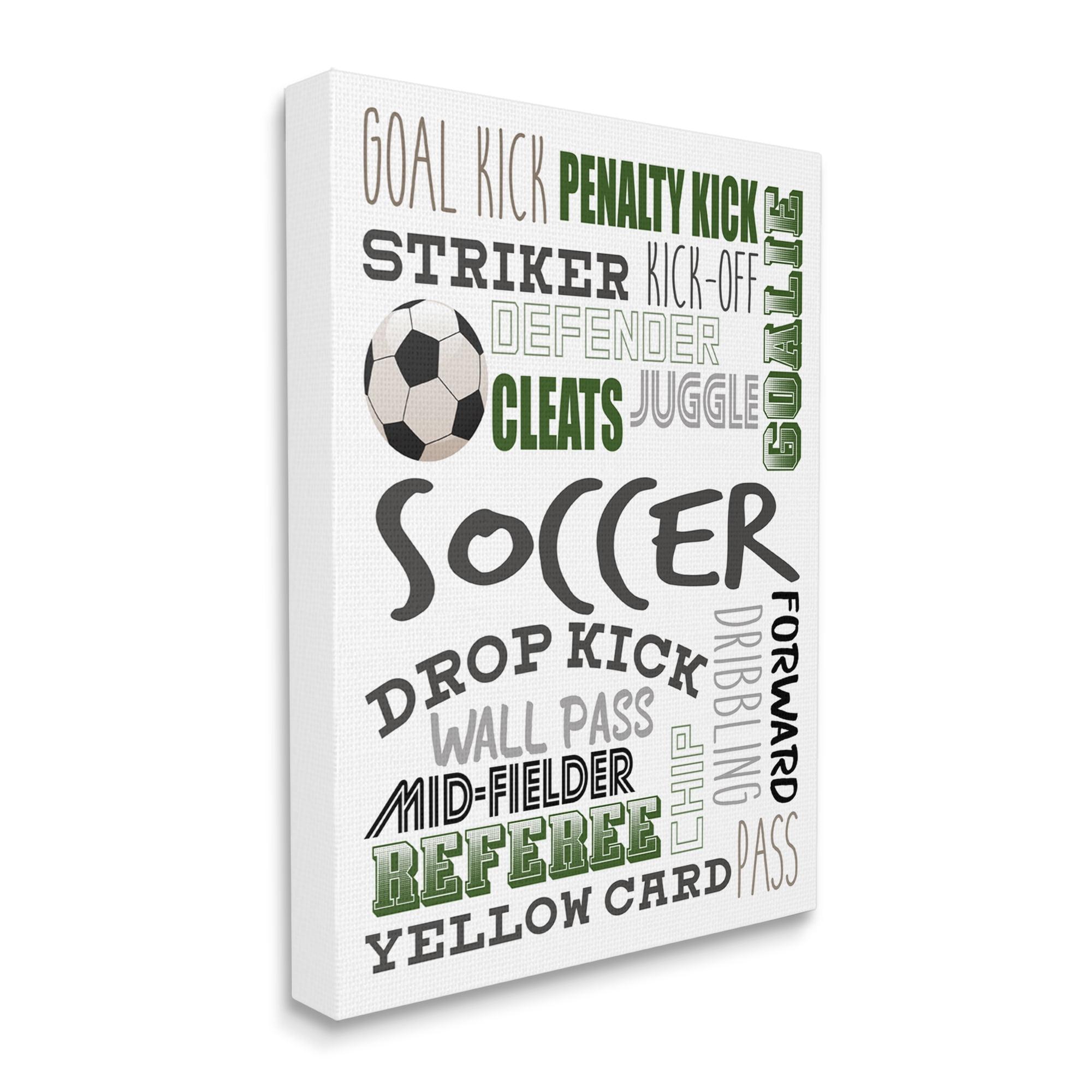 Stupell Industries " Soccer Team Game Terms Kids' Sports Hobby " by Kim Allen
