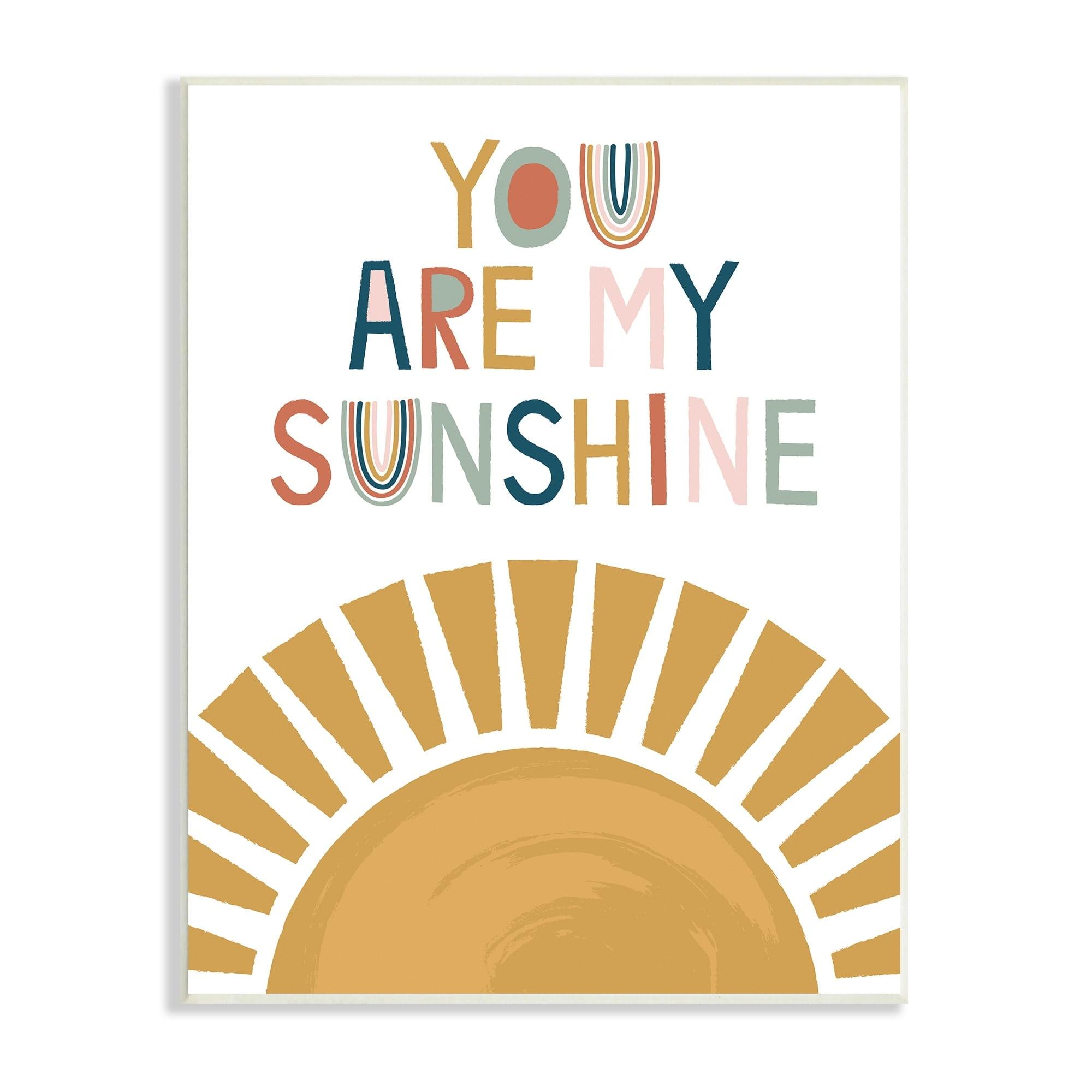 Stupell Industries You Are My Sunshine Phrase Children's Sun Rise, 10 x 15,Design by Lisa Perry Whitebutton