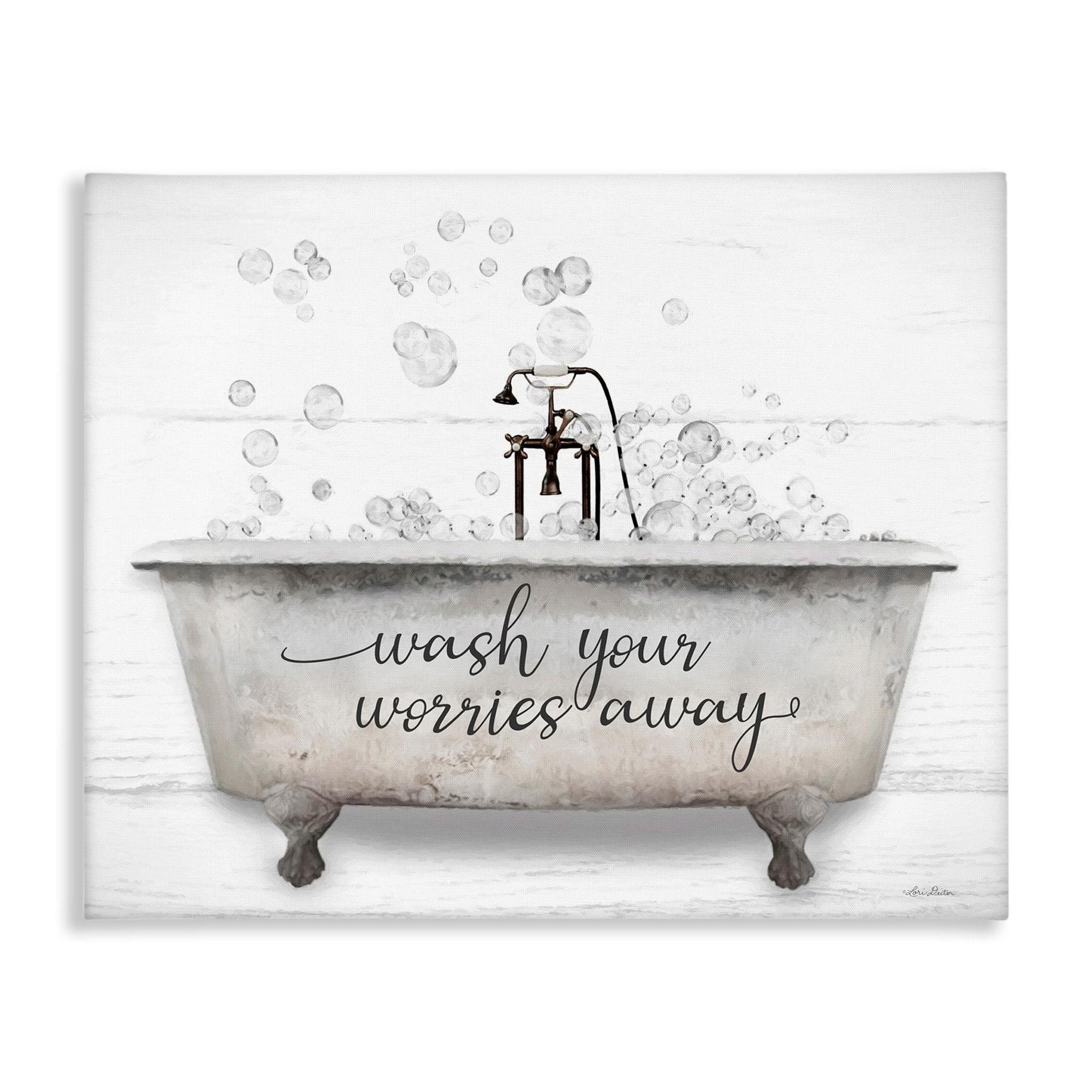 Stupell Industries Wash Your Worries Away Tub Bubbles Canvas Wall Art