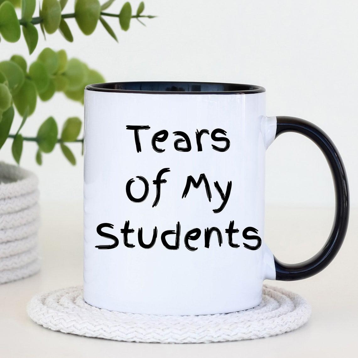 TraQunn Gifts for Teacher Tears of My Students Mug Funny College Professor Graduation Appreciation from Student Christmas White Elephant Gifts for Teacher 11 Oz Black Handle